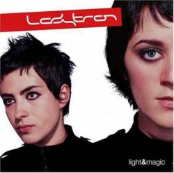 Ladytron : Light & Magic